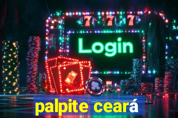 palpite ceará