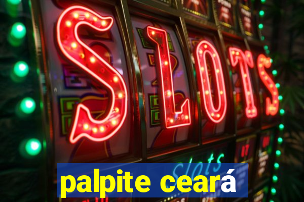 palpite ceará