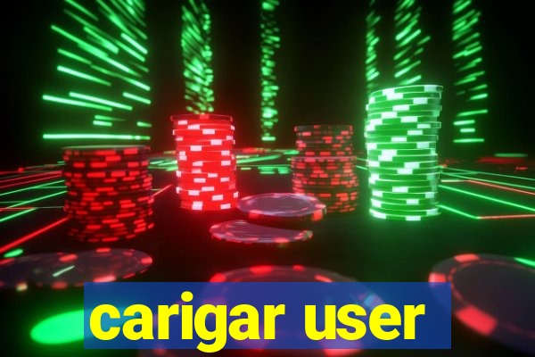 carigar user