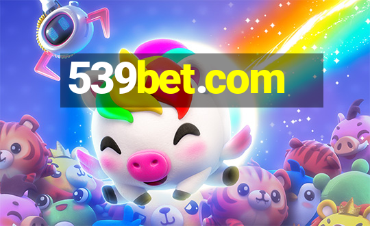 539bet.com