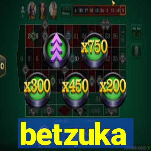 betzuka