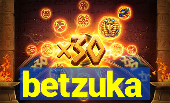 betzuka