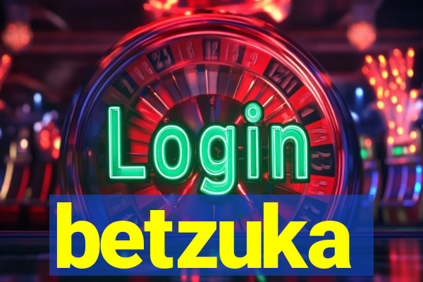 betzuka