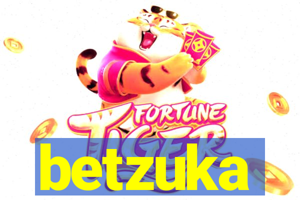 betzuka