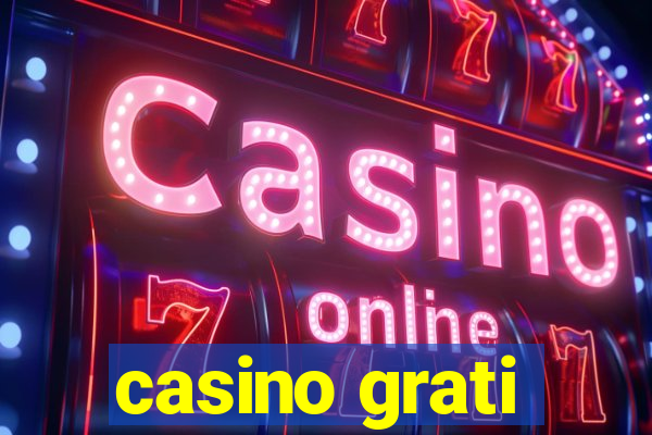 casino grati