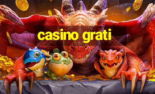 casino grati