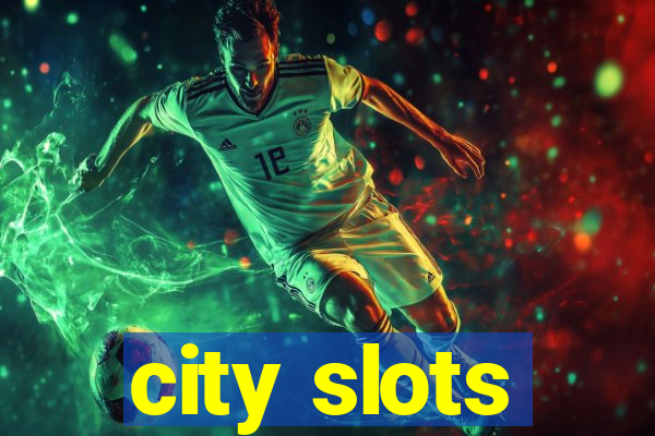 city slots