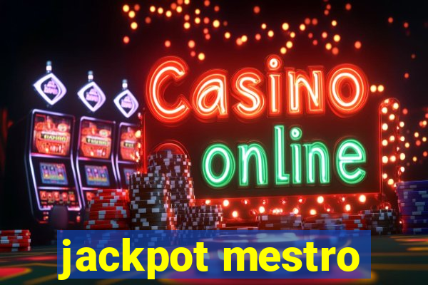 jackpot mestro