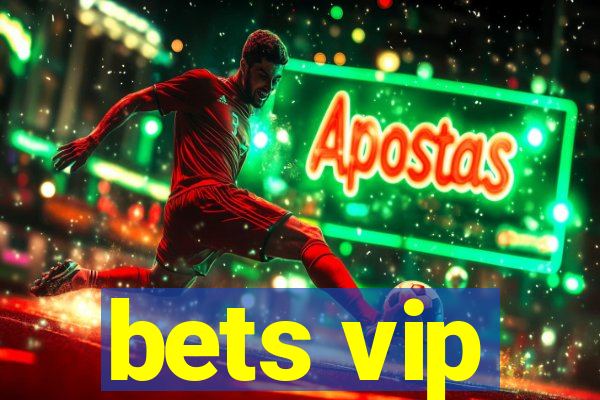 bets vip