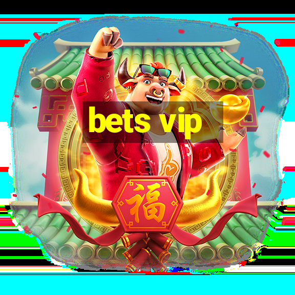 bets vip