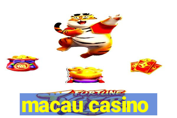 macau casino