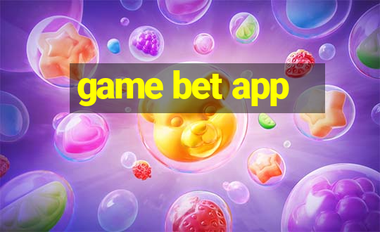 game bet app