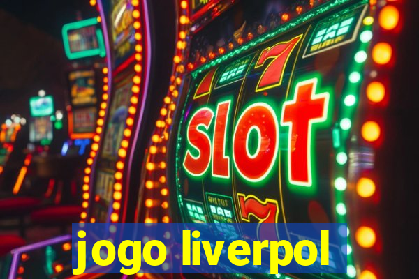 jogo liverpol