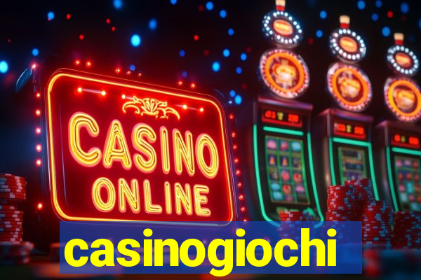 casinogiochi