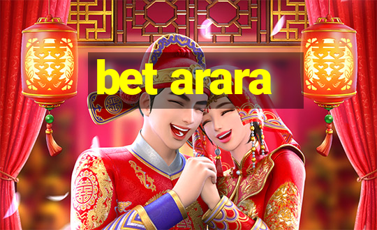 bet arara