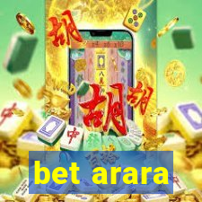 bet arara