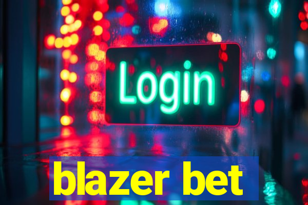 blazer bet