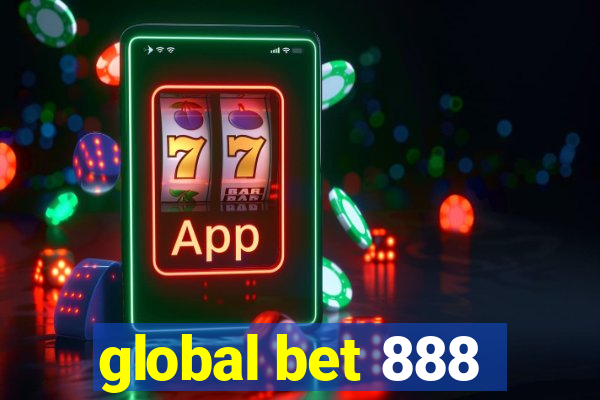 global bet 888