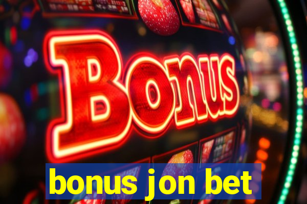 bonus jon bet