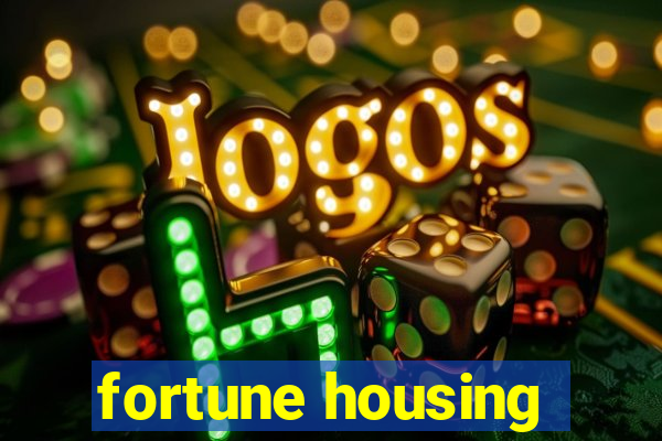 fortune housing