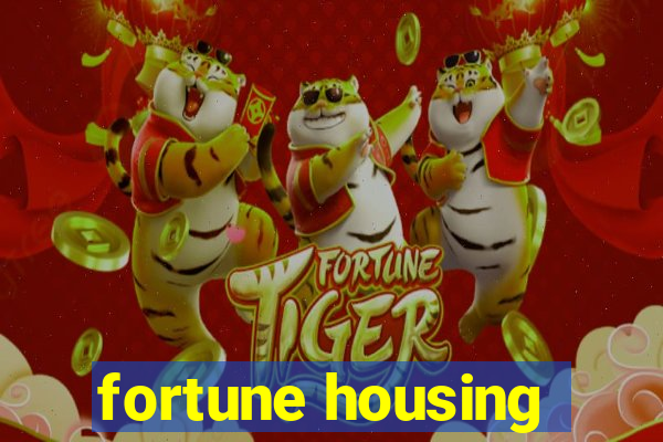 fortune housing