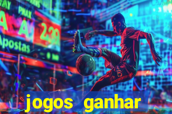 jogos ganhar dinheiro real