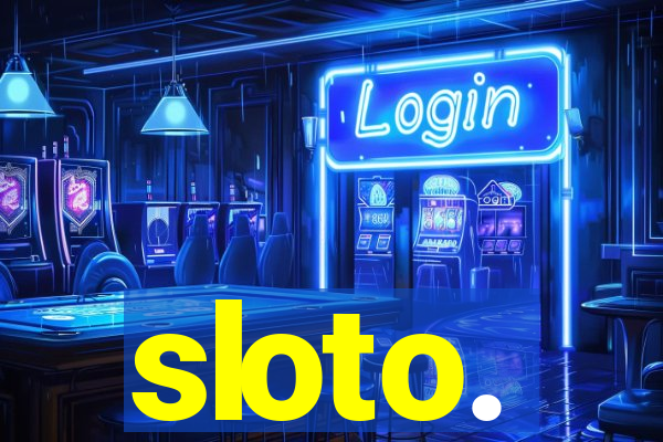 sloto.