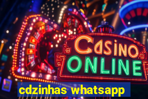 cdzinhas whatsapp