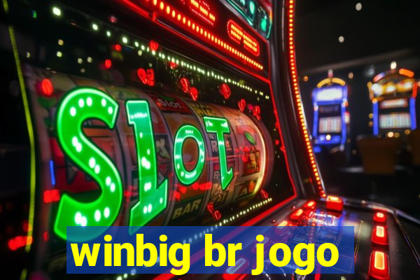 winbig br jogo