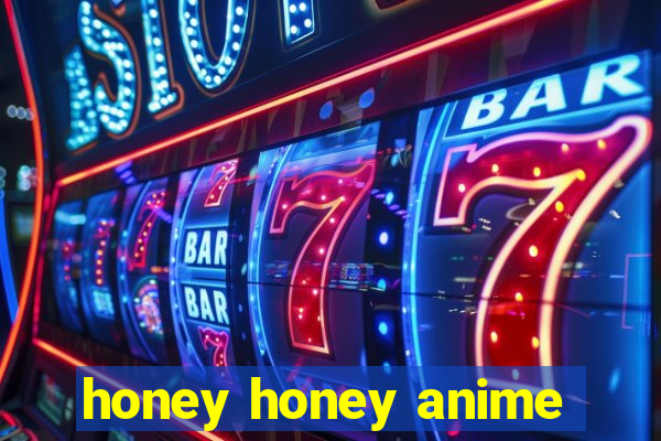 honey honey anime