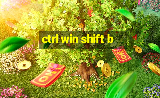 ctrl win shift b