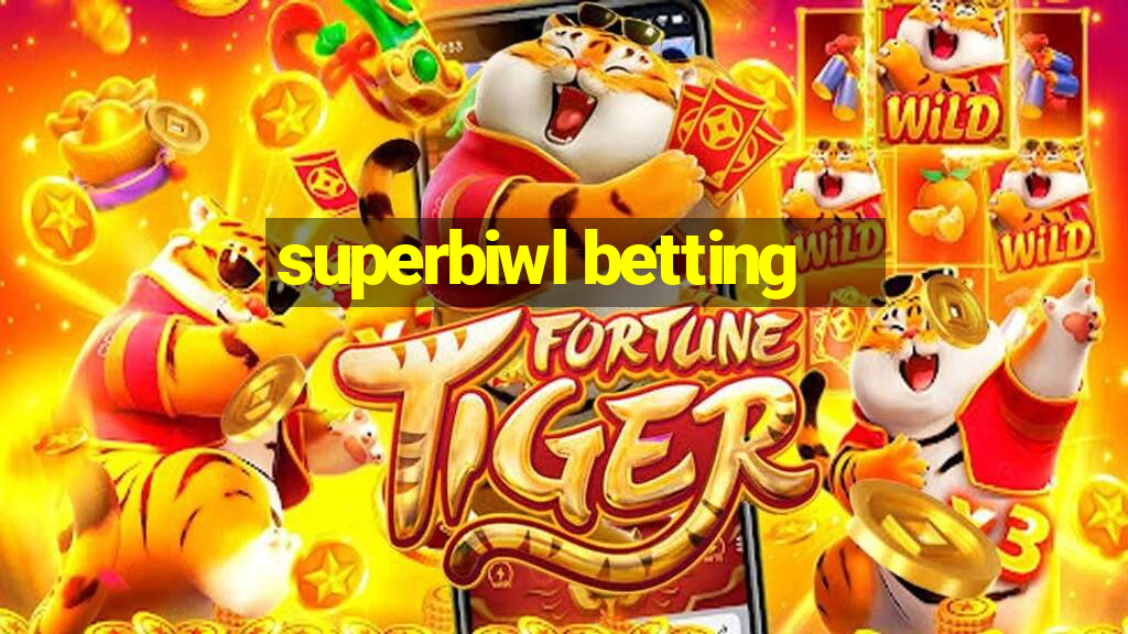 superbiwl betting