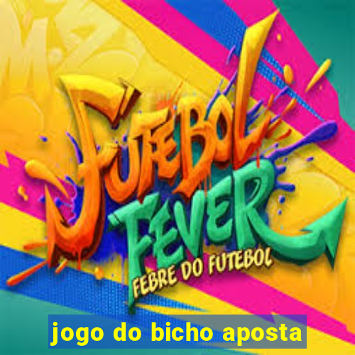 jogo do bicho aposta