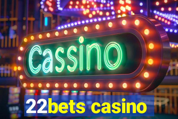 22bets casino