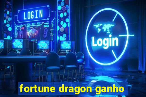 fortune dragon ganho