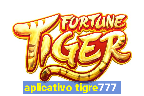 aplicativo tigre777