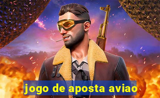 jogo de aposta aviao