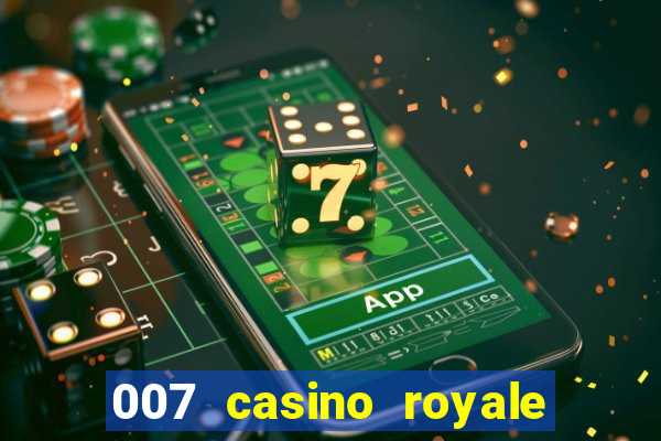 007 casino royale assistir online dublado