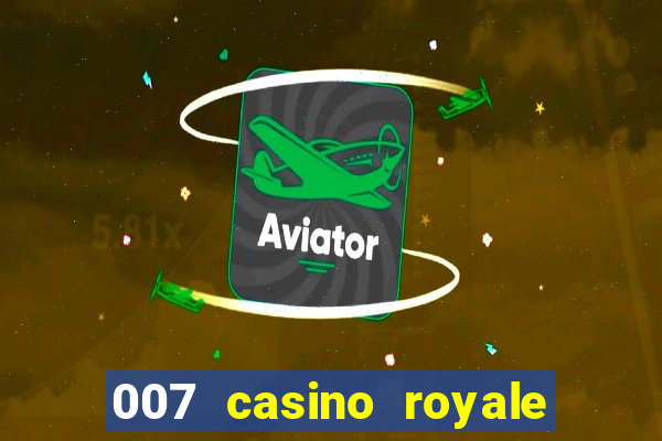 007 casino royale assistir online dublado