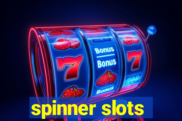 spinner slots