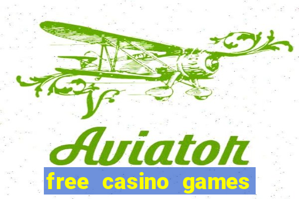 free casino games slot games