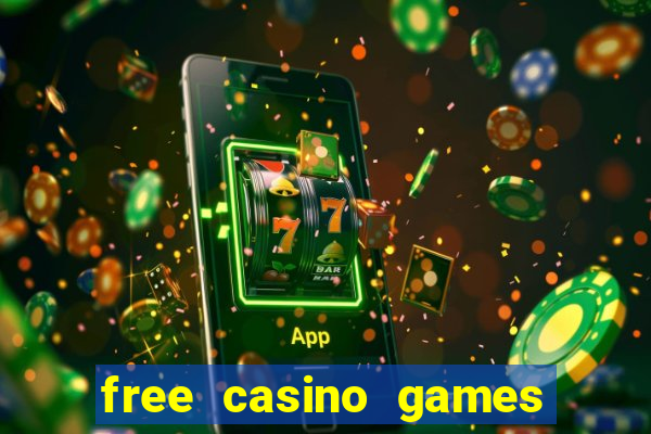 free casino games slot games