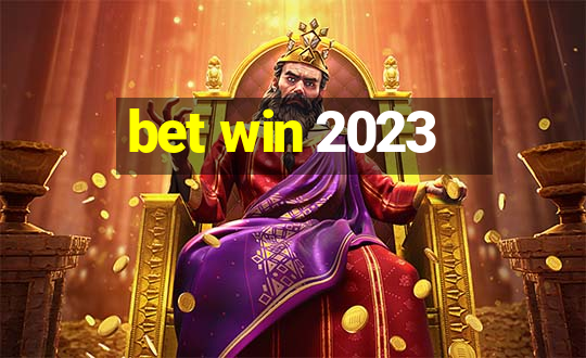 bet win 2023