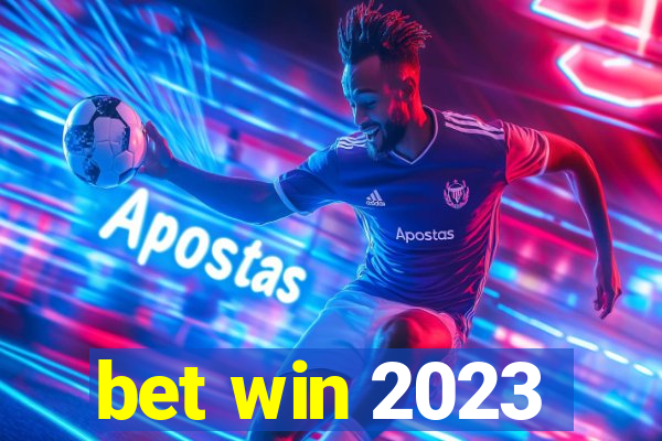 bet win 2023