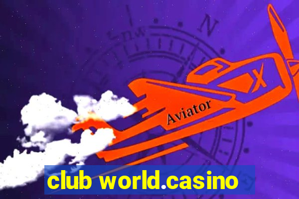 club world.casino