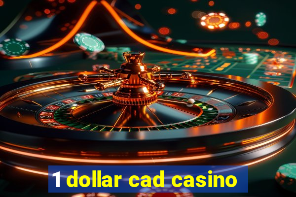 1 dollar cad casino