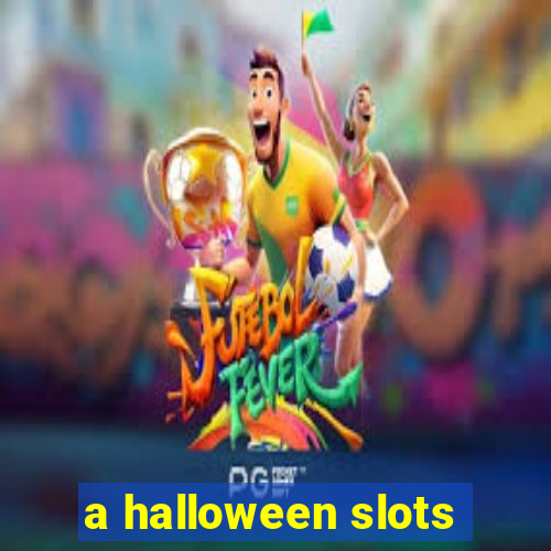 a halloween slots