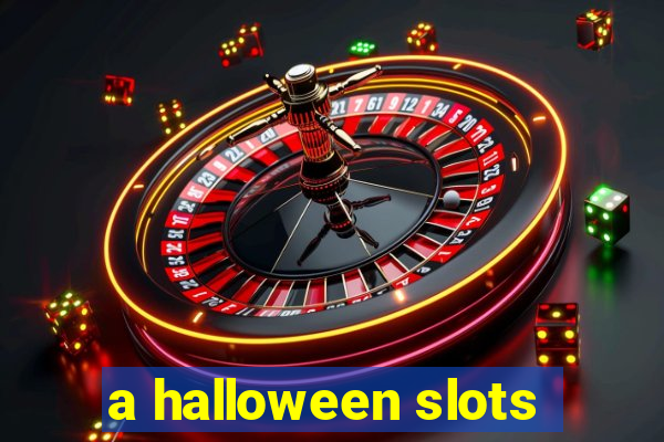 a halloween slots