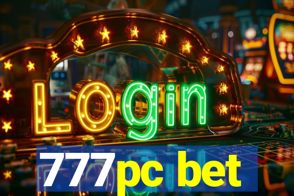 777pc bet