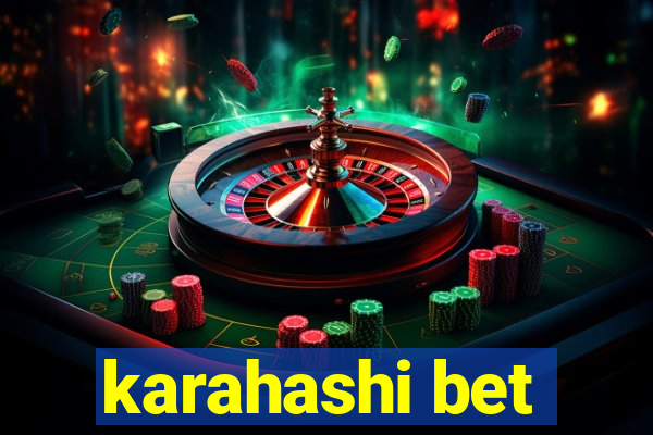 karahashi bet